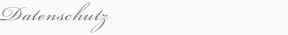 Datenschutz